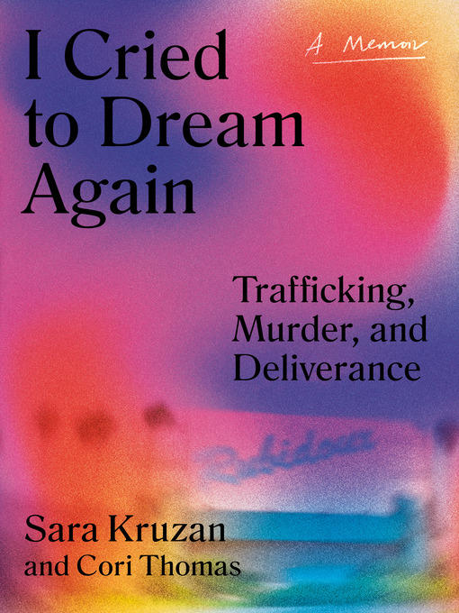 Title details for I Cried to Dream Again by Sara Kruzan - Wait list